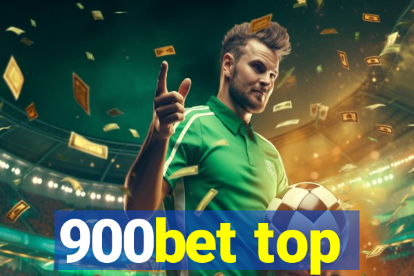 900bet top